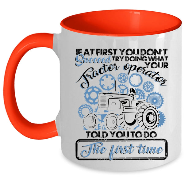 Awesome Tractor Operator Coffee Mug, Tractor Operator Accent Mug