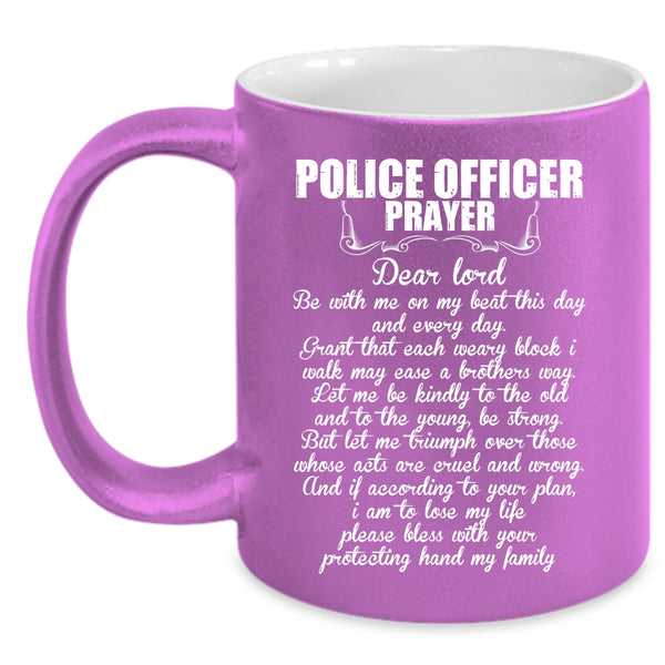 Police Officer Prayer Coffee Mug, Best Gift For Police Officer Coffee Cup