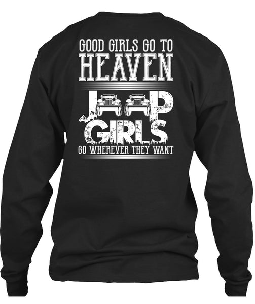 Good Girls Go To Heaven Jeep Girls T Shirt, Being A Driver T Shirt