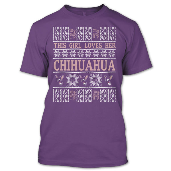 This Girl Loves Her Chihuahua T Shirt, Coolest Chihuahua Lover T Shirt