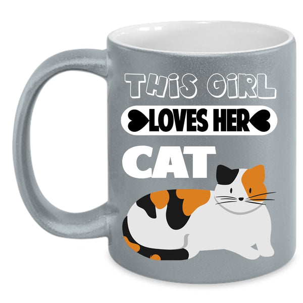 This Girl Loves Her Cat Coffee Mug, Cute Cat Lovers Coffee Cup