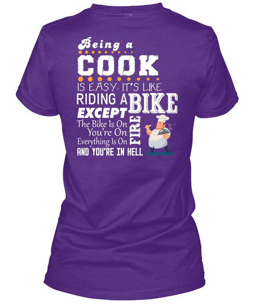 Being A Cook Is Easy T Shirt, It's Like Riding A Bike T Shirt