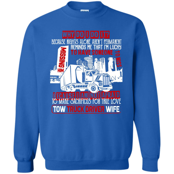 Coolest Trucker's Wife T Shirt, I'm A Trucker Sweatshirt