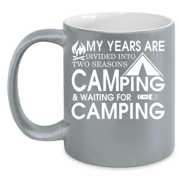 Camping Coffee Mug, Waiting For Camping Coffee Cup