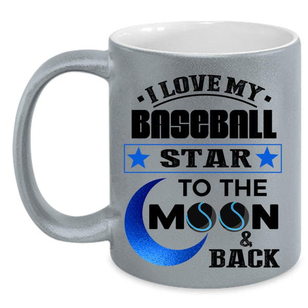 To The Moon And Back Coffee Mug, I Love My Baseball Star Accent Mug