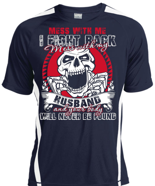 Mess With My Husband T Shirt, Being A Husband T Shirt, Cool Shirt