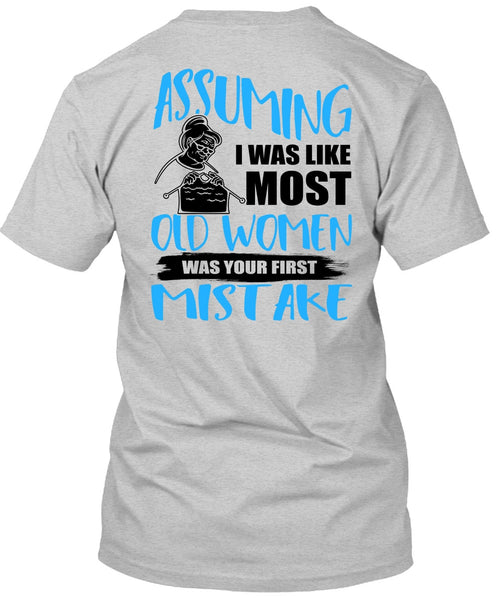 I Was Like Most Old Women T Shirt, I Love Knitting T Shirt