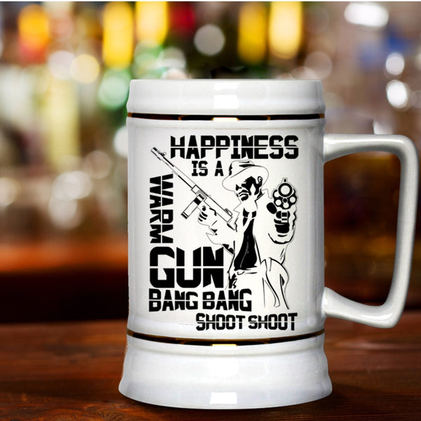 Funny Gift For Hunter Beer Stein 22oz, Happiness Is A Warm Gun Beer Mug