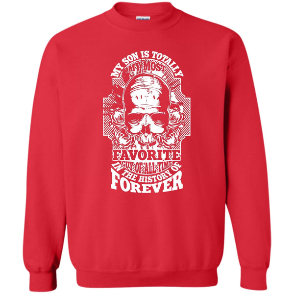 My Most Favorite Guy Of All Time T Shirt, Coolest Son Sweatshirt