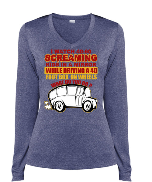 I Watch 40-60 Screaming Kids T Shirt, Being A Bus Driver T Shirt