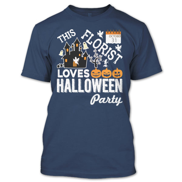 Halloween T Shirt, This Florist Love Halloween Party T Shirt