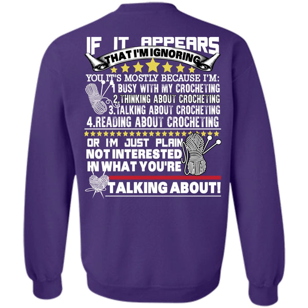 Being A Knitter T Shirt, I Love Crocheting Sweatshirt