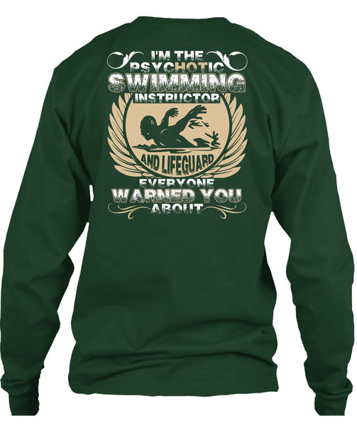 I'm The Psychotic Swimming T Shirt, I Love Swimming T Shirt