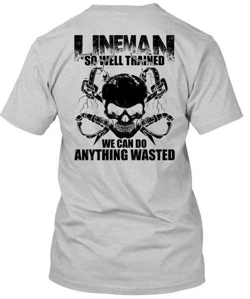 Lineman So Well Trained T Shirt, I Love Lineman T Shirt