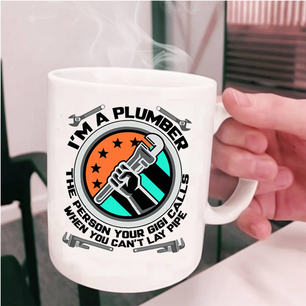 Cool Gift For Plumber Coffee Mug, I'm A Plumber Cup