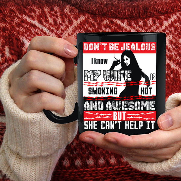 I Know My Wife Is Awesome Coffee Mug, I Love My Wife Coffee Cup