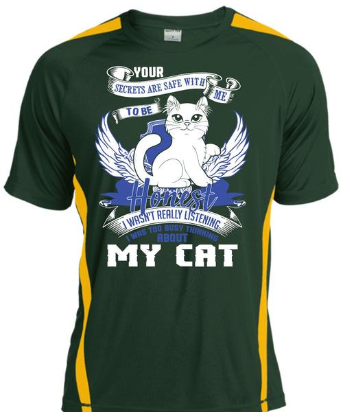 I Was Too Busy Thinking About My Cat T Shirt, My Favorite T Shirt, Cool Shirt