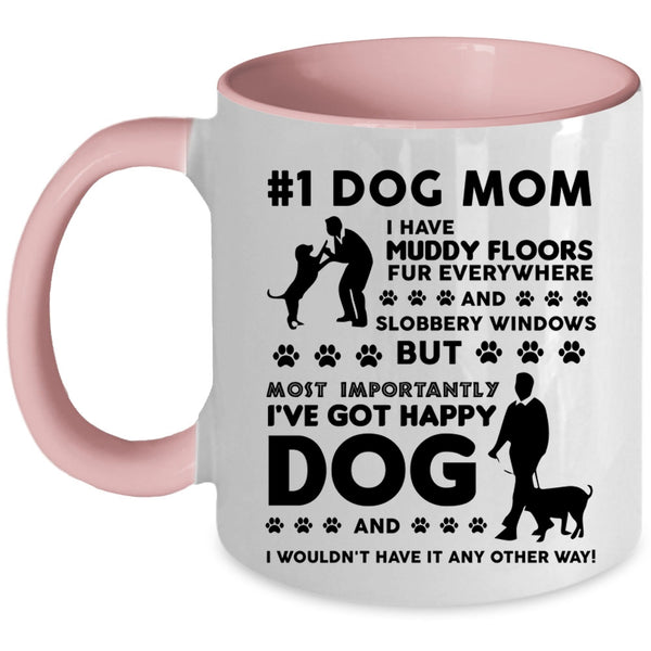 Dog Mom Cup, I've Got Happy Dog Mug, My Dogs Cup