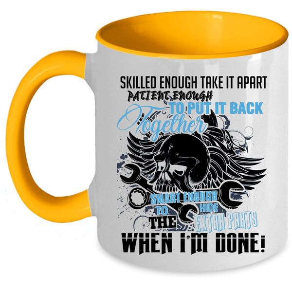 Mechanics Coffee Mug, Smart Enough To Hide The Extra Parts Accent Mug