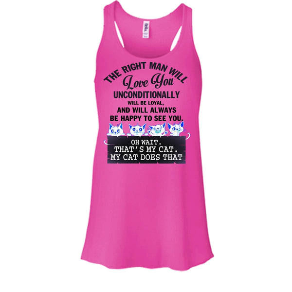 The Right Man Will Love You T Shirt, My Cat Dose That T Shirt, Awesome t-shirts