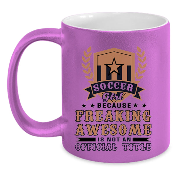 Awesome Soccer Girl Coffee Mug, Soccer Girl Accent Mug