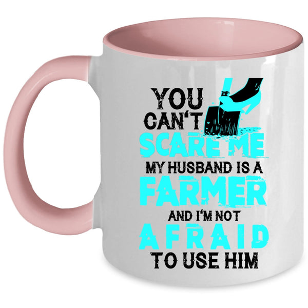 I Love My Farmer Coffee Mug, My Husband Is A Farmer Accent Mug