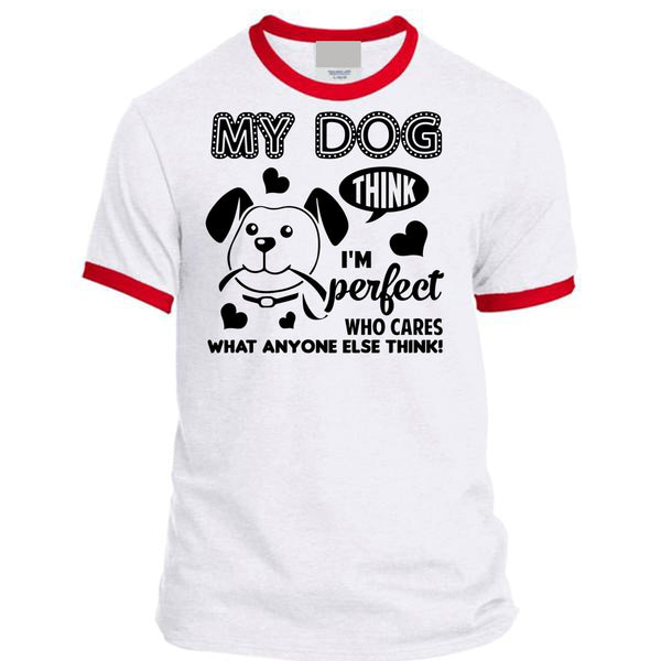 My Dog T Shirt, Who Cares What Anyone Else Think T Shirt, My Favorite T Shirt