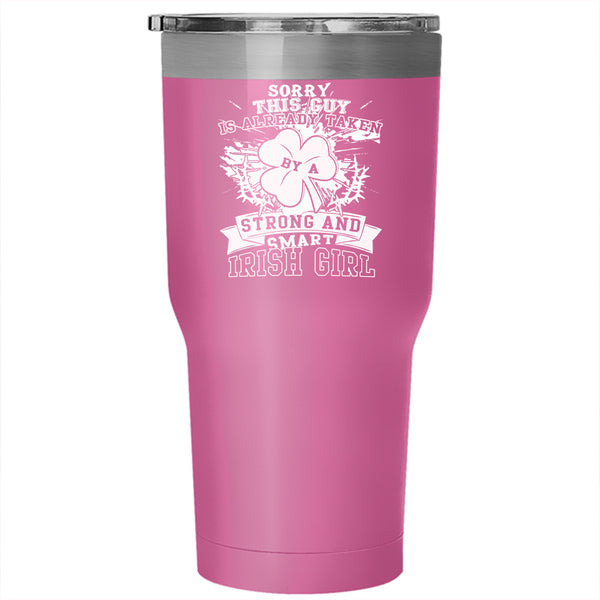 Taken By A Strong And Smart Irish Girl Tumbler 30 oz Stainless Steel, My Husband Travel Mug