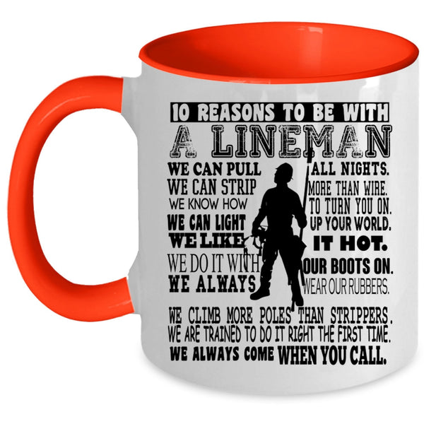 Being A Lineman Coffee Mug, 10 Reasons To Be With A Lineman Accent Mug