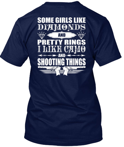 I Like Camo And Shooting Things T Shirt, Girls Like Diamonds T Shirt