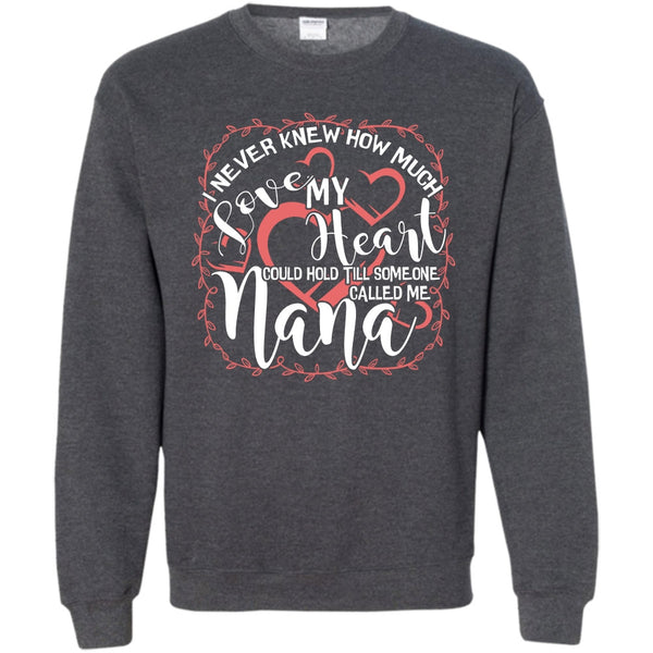 Someone Called Me Nana T Shirt, Gift For Nana Sweatshirt