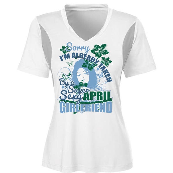 I'm Already Taken By An April Girlfriend T Shirt, I Love Girlfriend T Shirt, Awesome T-Shirts