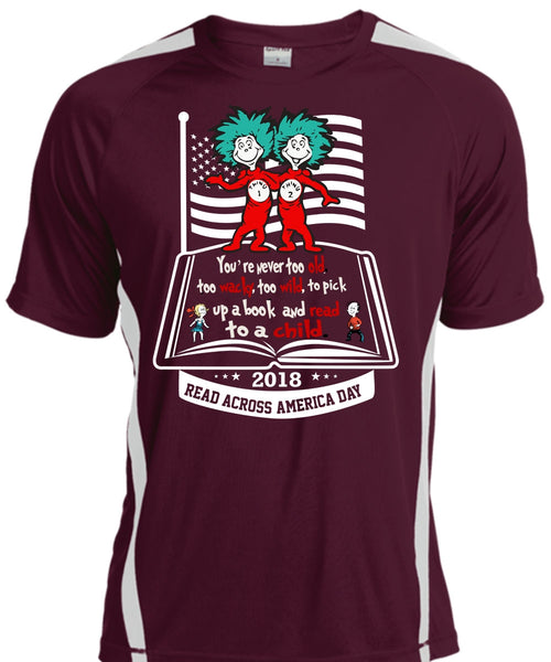 The Cat in the Hat T Shirt, Book And Read To A Child T Shirt, You're Never Too Old T Shirt, Cool Shirt