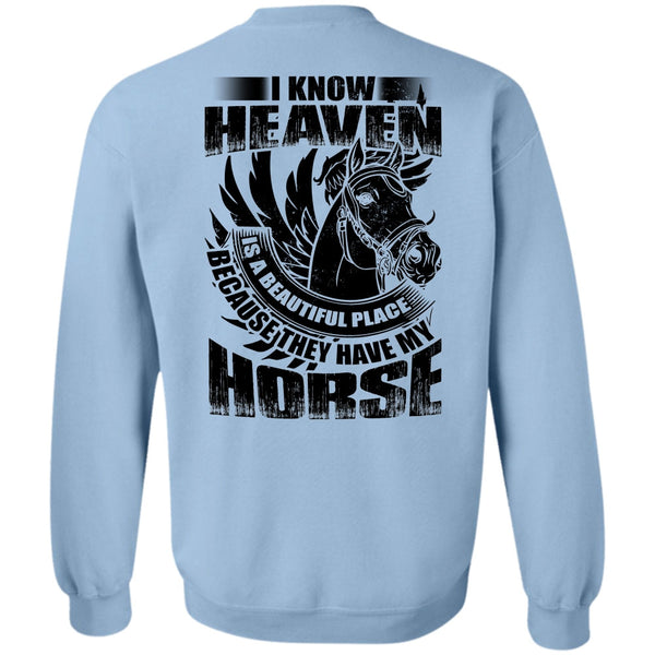 I Love Equestrian T Shirt, I Know Heaven Sweatshirt