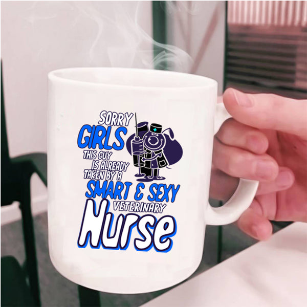 My Husband Coffee Mug, Taken By A Smart Veterinary Nurse Cup