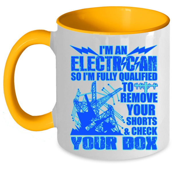 Awesome Gift For Electricians Coffee Mug, I'm An Electrician Accent Mug
