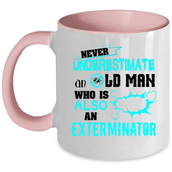 Cool Grandfather Coffee Mug, An Old Man Is Also An Exterminator Accent Mug