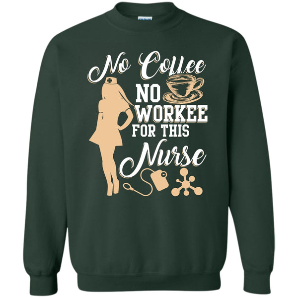 For This Nurse T Shirt, Funny Nurse Sweatshirt