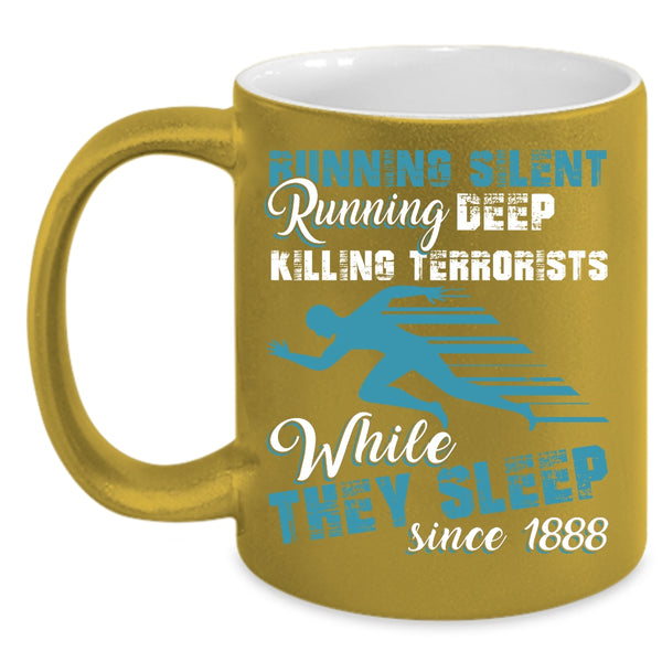 Running Silent Coffee Mug, Running Deep Coffee Cup