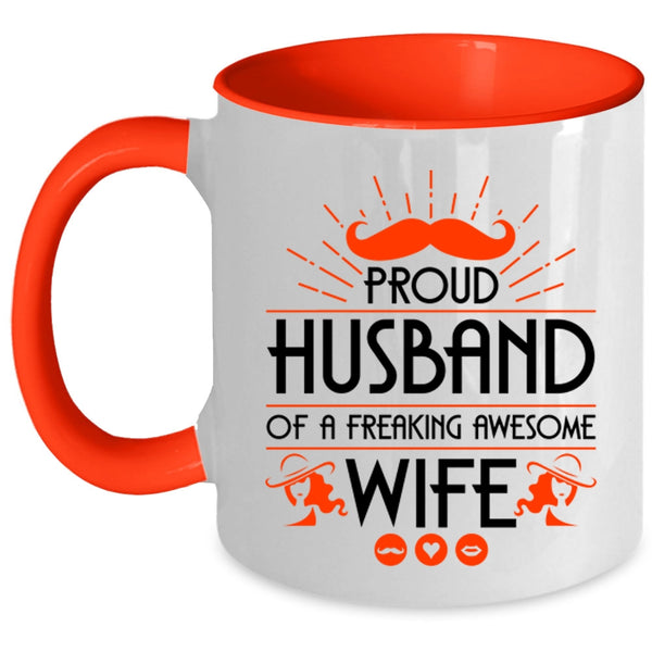 Cool Husband Coffee Mug, Proud Husband Of An Awesome Wife Accent Mug