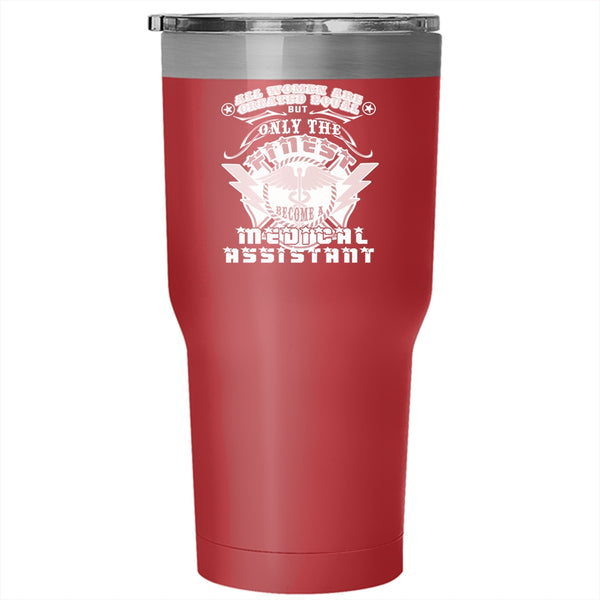 Become A Medical Assistant Tumbler 30 oz Stainless Steel, Gift For My Wife Travel Mug