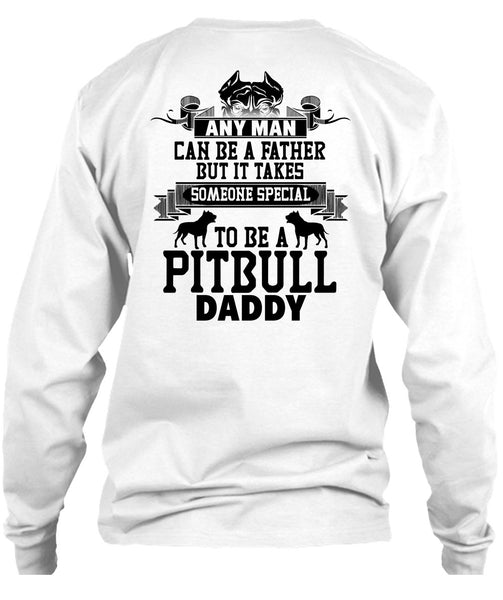 Special To Be A Pit Bull Daddy T Shirt, I Love My Dog T Shirt