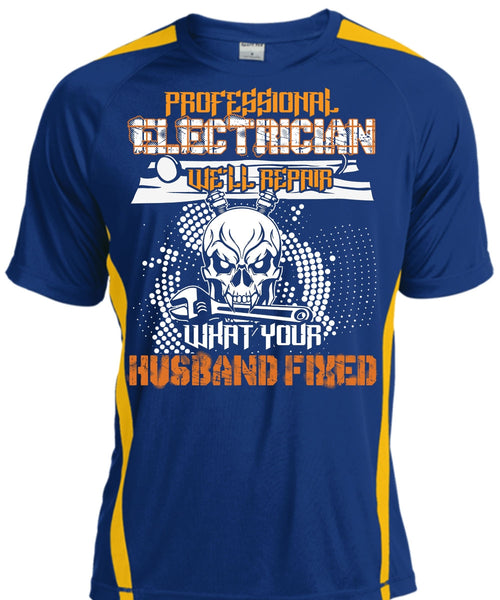 Professional Electrician T Shirt, Husband Fixed T Shirt, Cool Shirt