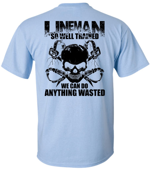 Lineman So Well Trained T Shirt, I Love Lineman T Shirt