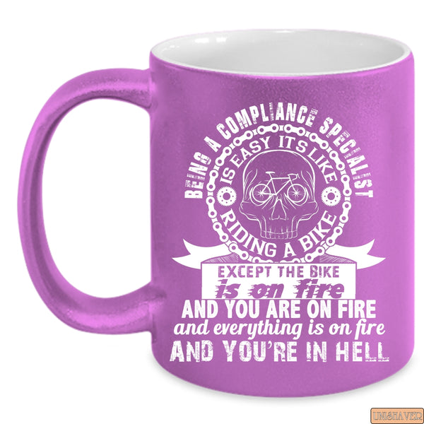 Being A Compliance Specialist Coffee Mug, Gift For Specialist Coffee Cup