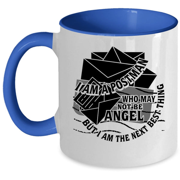 Funny Gift For Postman Coffee Mug, I Am A postman Accent Mug