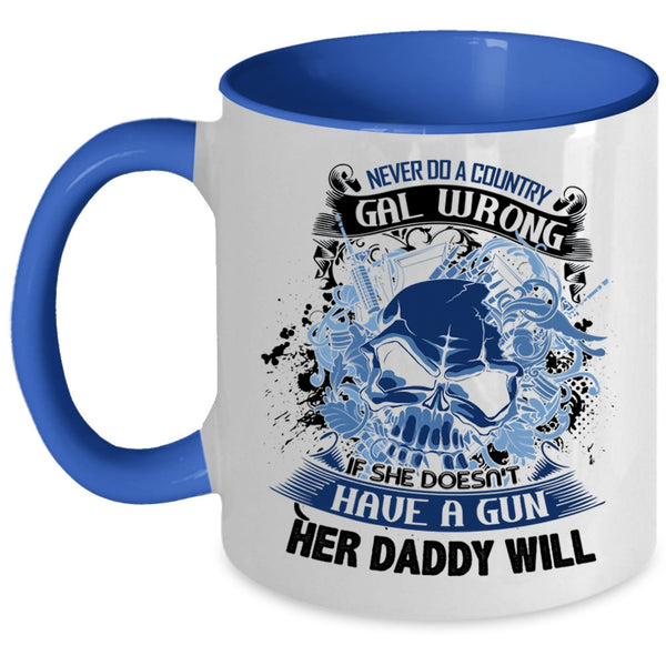Cool Daddy Coffee Mug, Never Do A Country Gal Wrong Accent Mug
