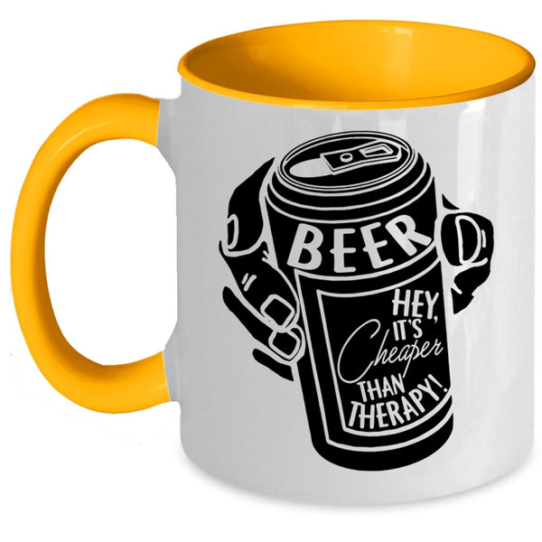 It's Cheaper Than Therapy Coffee Mug, Beer Accent Mug