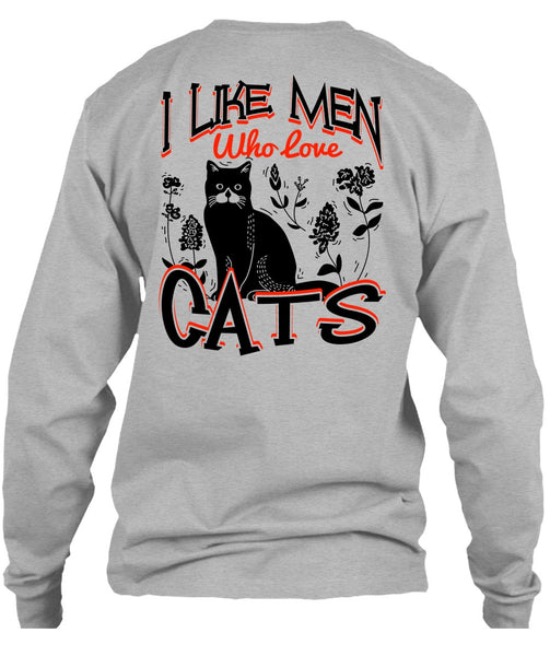 I Like Men Who Love Cats T Shirt, I Love Cats T Shirt