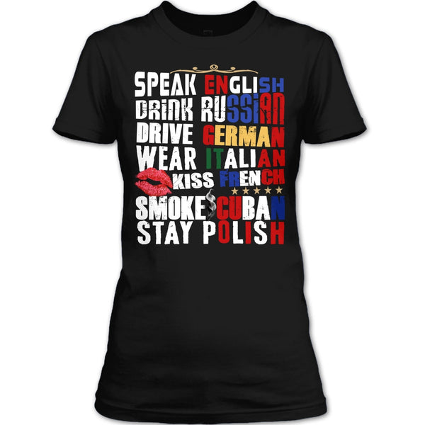 Speak English T Shirt, Drink Russian T Shirt